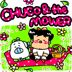 CHUCO & THE MOWER